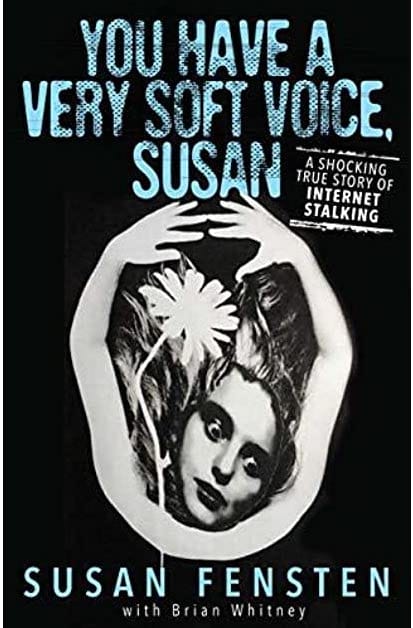 Book Review: You Have a Very Soft Voice, Susan